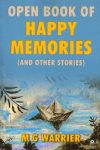 OPEN Book of Happy Memories (and other stories)